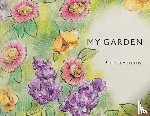 Pokorny, Brenda - My Garden