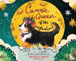 Zottola Msc, Vivian - Cammie, Queen Of The Neighborhood Goes To The Moon: A Story About Building Confidence, Embracing Change and Navigating Loss