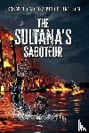 T., Danny, Ferguson, Elizabeth P. - The Sultana's Saboteur