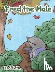Little, Lori - Fred the Mole