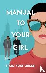Martin, Laura - Manual to Your Girl