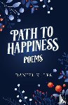 Lee, Daniel K. - Path to Happiness Poems