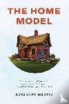 Martin, Bryan Lee - The Home Model