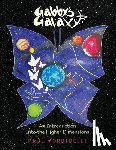 Morbidelli, Paul - Gabby's Galaxy: An Introduction Into The Higher Dimensions