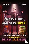 Khadar, Marwan Julio - Life Is a Joke, and So Is Larry