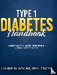 Block Rdn Cdces, Laurie - Type 1 Diabetes Handbook