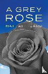 Heard, Nathan - A Grey Rose