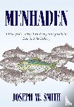 Smith, Joseph W. - Menhaden