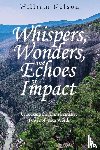 Nelson, William - Whispers, Wonders, and Echoes of Impact