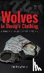 Dougherty, Pat - Wolves in Sheep's Clothing
