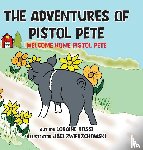 Rossi, Loraine - The Adventures of Pistol Pete