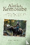 Hankins, Michael Dexter - Alaska Kemosabe