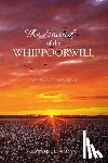 Llewellyn, Edward - The Sound of the Whippoorwill: The call to Calm the Night