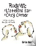 Birt, Erin - Rudy & Ali ~ A Listening Ear & A Cozy Corner