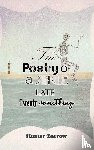 Barrow, Hunter - The Poetry of a Single Late Twenty-Something