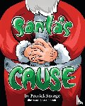 Savage, Patrick - Savage, P: Santa's Cause