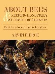 Pierce, Arvin - About Bees & Keeping Honeybees Without Treatments