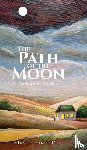 Dator, Robert Kenneth - The Path of the Moon