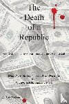 McGarr, Lee - The Death of a Republic