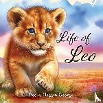 George, Becky Haggin - Life of Leo
