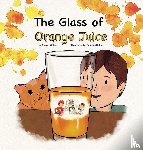 Gates, Megan - The Glass of Orange Juice