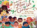 MacCallum, Nicky - Together We Grow: Tough Feelings and Tools That Help