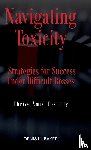 Baker, Denis M. - Navigating Toxicity