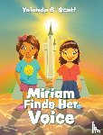 Scott, Yolanda B. - Miriam Finds Her Voice