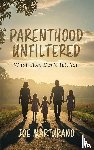 Marturano, Joe - Parenthood Unfiltered