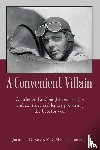 Reich MD M Sc, Jonathan D. - Reich M Sc, J: Convenient Villain