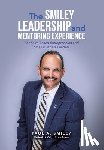 Smiley, Paul A. - Smiley, P: Smiley Leadership and Mentoring Experience