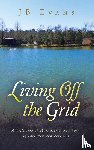 Evans, Jb - Living Off the Grid