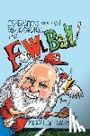Granda, Michael Supe - Fowl Ball