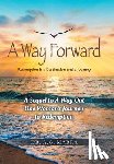 Marra, A. G. - A Way Forward: Redemption is a Destination and a Journey