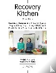 Brennan, Katie, Burke, Andrea Henkel - Recovery Kitchen Essentials