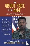 Steel, Captain Robert "Cold" - The ABOUT FACE Of The 444th