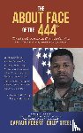 Steel, Captain Robert "Cold" - The ABOUT FACE Of The 444th