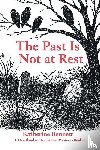 Bennett, Katherine - The Past Is Not at Rest