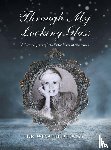 Lucas, Winafred - Through My Looking Glass