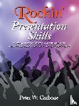 Carbone, Peter W. - Rockin' Presentation Skills