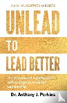 Perkins, Anthony J. - Unlead to Lead Better