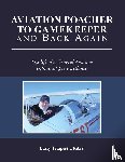 FRAeS, Barry Tempest - Aviation Poacher to Gamekeeper and Back Again