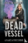 Fasciano, Amanda - Dead Vessel