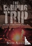 Altier, Steve - The Camping Trip