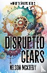McKeeby, Nelson - Disrupted Gears