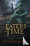 Corwyn, Jp - The Eaters of Time