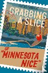 Lamont, Lucas - Grabbing A Slice Of "Minnesota Nice"