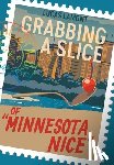 Lamont, Lucas - Grabbing A Slice Of "Minnesota Nice"