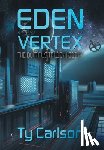 Carlson, Ty - Eden Vertex