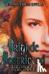 Sommers, Leslie, Sommers, Janice - Brighde Restricted